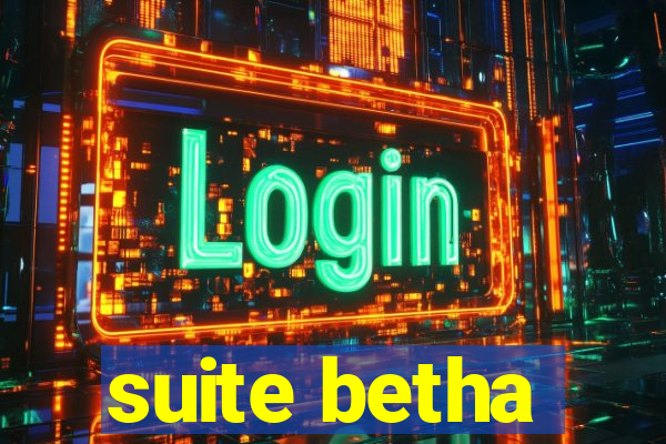 suite betha